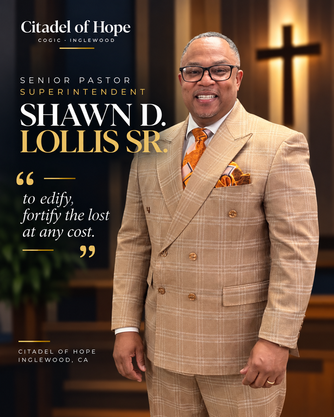 Pastor Shawn D. Lollis Sr., Senior Pastor and Superintendent of Citadel of Hope Church of God in Christ